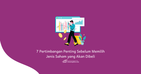 Pertimbangan Memilih Jenis Saham